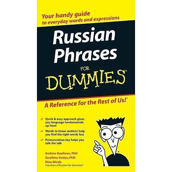 Russian Phrases For Dummies, Andrew D. Kaufman, Serafima Gettys, Nina Wieda