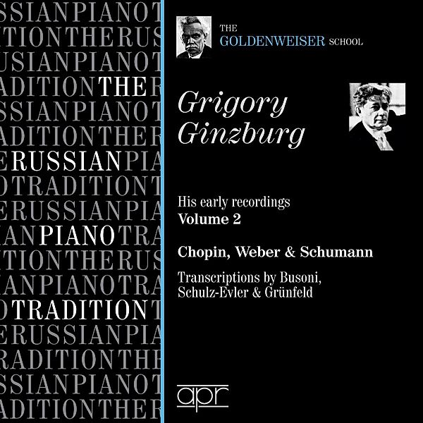 Russian Piano Tradition: The G, Grigory Ginzburg