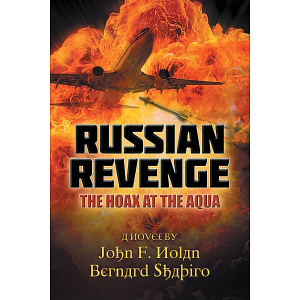 Russian Revenge, Bernard Shapiro, John F. Nolan