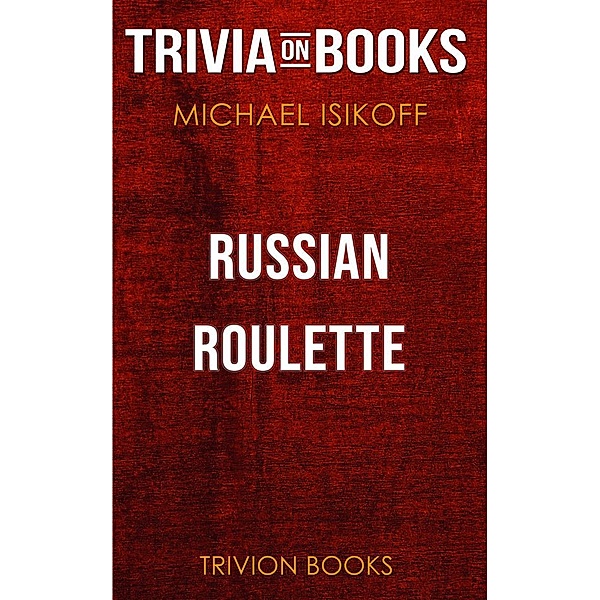 Russian Roulette by Michael Iskoff (Trivia-On-Books), Trivion Books