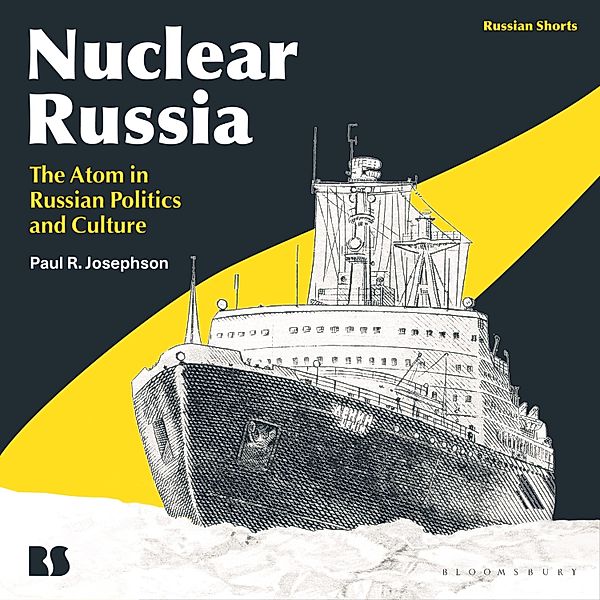 Russian Shorts - Nuclear Russia, Paul Josephson