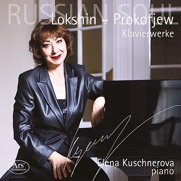 Russian Soul-Klavierwerke, Elena Kuschnerova