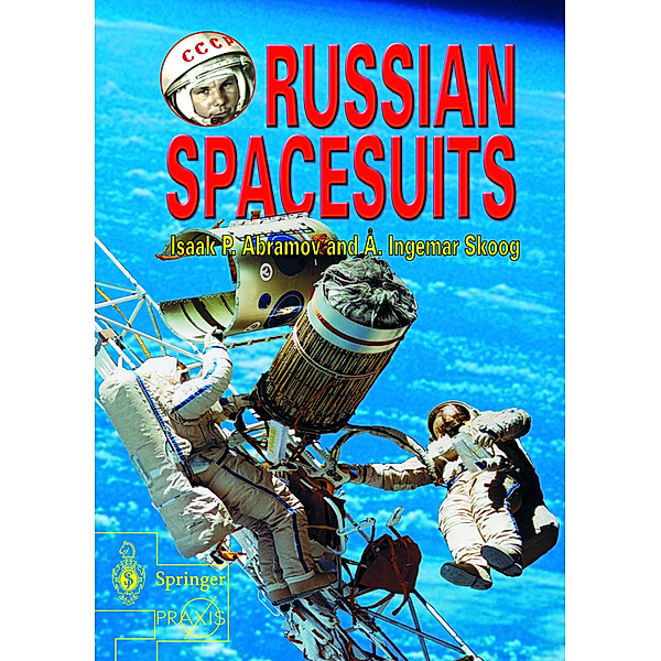 Russian Spacesuits, Isaac Abramov, Ingemar Skoog