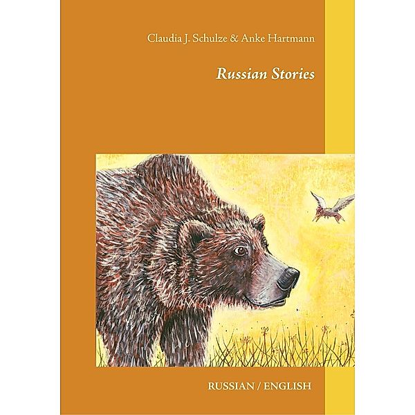 Russian Stories, Claudia J. Schulze, Anke Hartmann