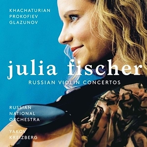 Russian Violin Concertos (Vinyl), Julia Fischer, Yakov Kreizberg, Russian National Orc