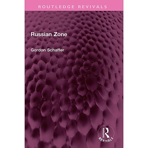 Russian Zone, Gordon Schaffer