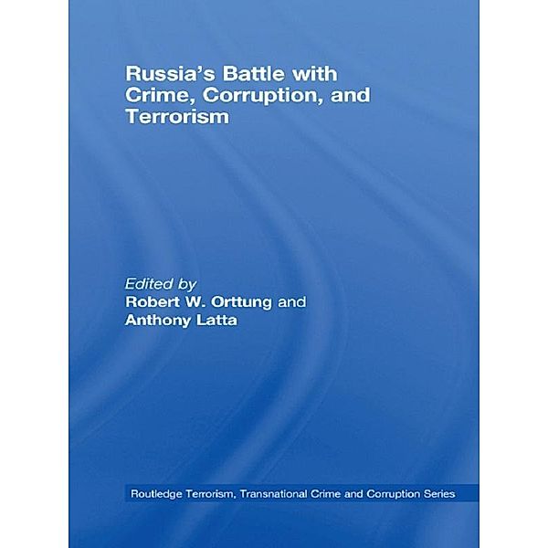 Russia's Battle with Crime, Corruption and Terrorism