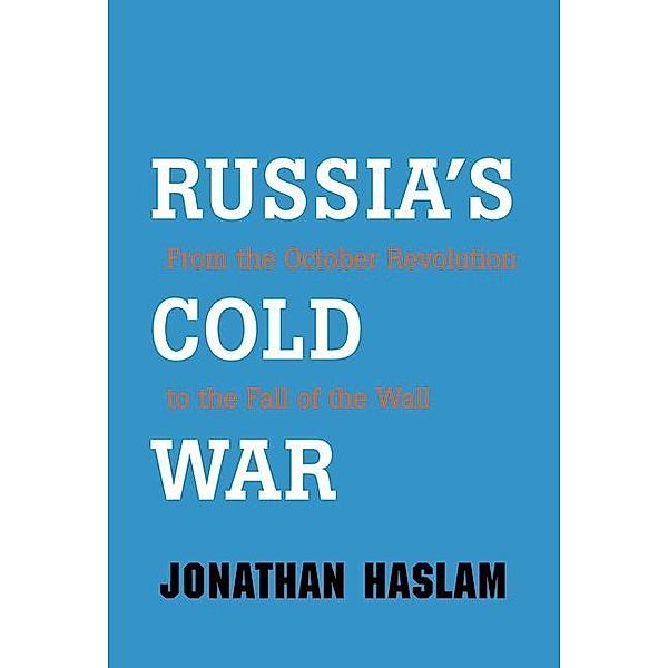 Russia's Cold War, Jonathan Haslam