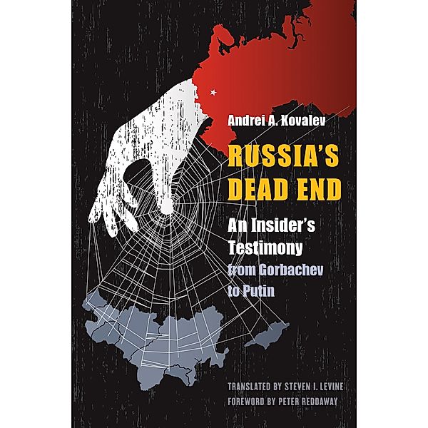 Russia's Dead End, Andrei A. Kovalev
