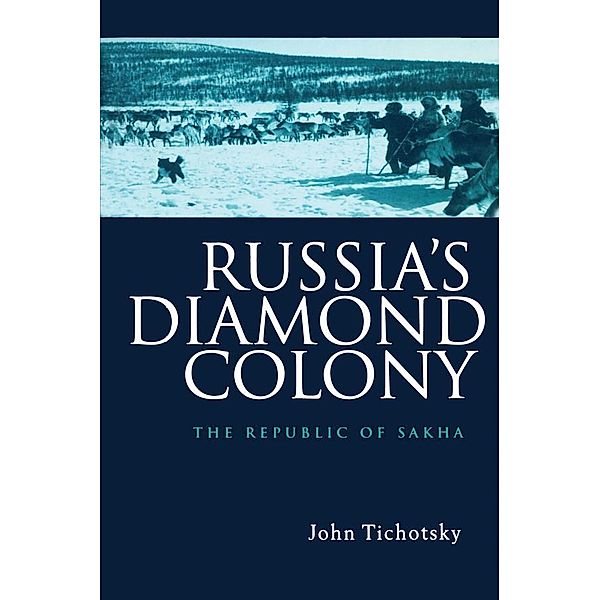 Russia's Diamond Colony, John Tichotsky