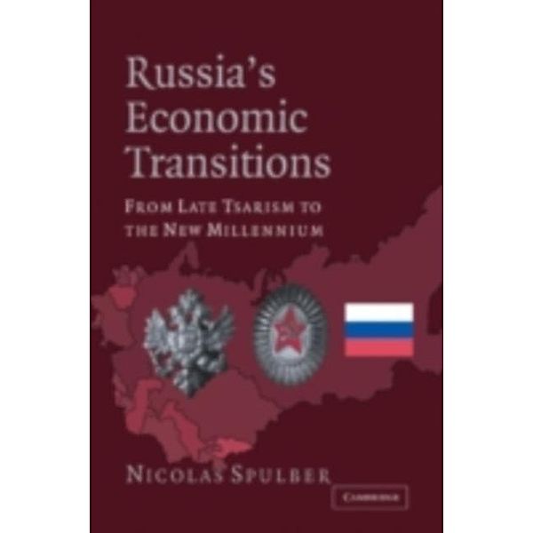 Russia's Economic Transitions, Nicolas Spulber