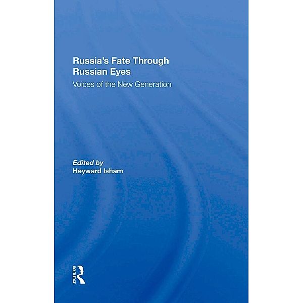 Russia's Fate Through Russian Eyes, Heyward Isham