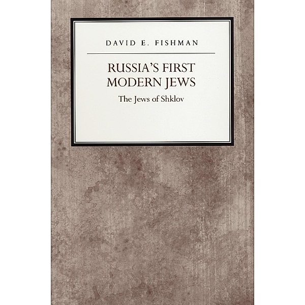 Russia's First Modern Jews
