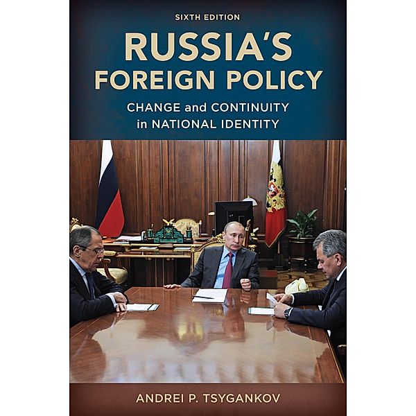 Russia's Foreign Policy, Andrei P. Tsygankov