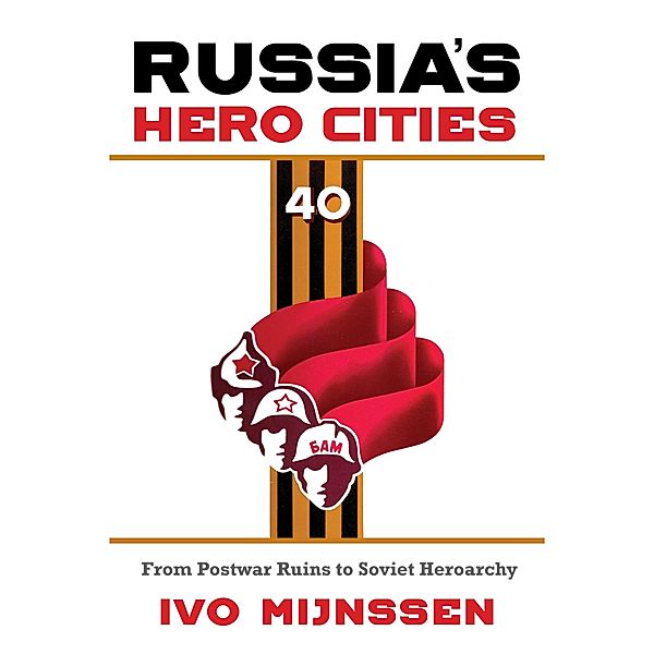 Russia's Hero Cities, Ivo Mijnssen