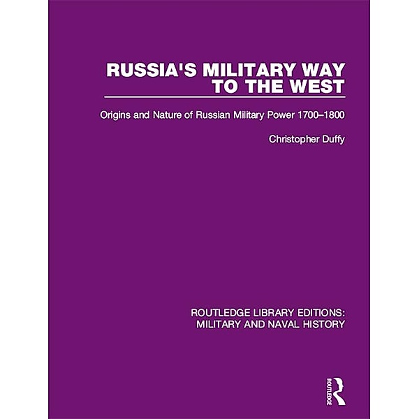 Russia's Military Way to the West, Christopher Duffy