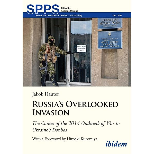 Russia's Overlooked Invasion, Jakob Hauter