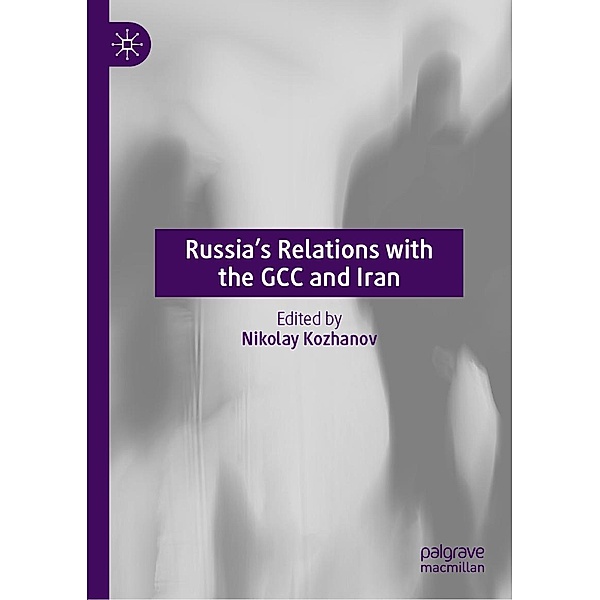 Russia's Relations with the GCC and Iran / Progress in Mathematics
