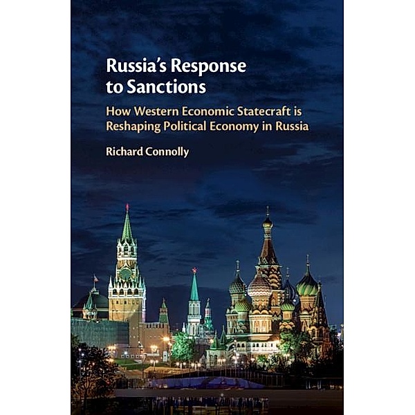 Russia's Response to Sanctions, Richard Connolly