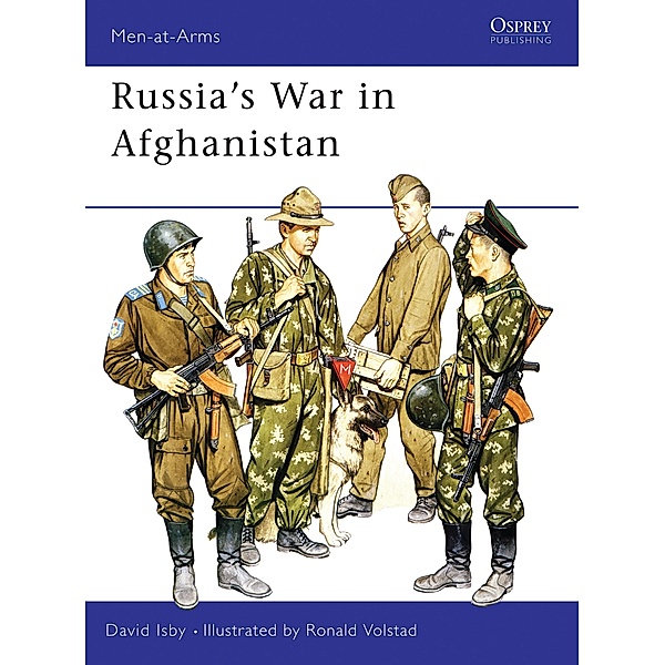 Russia's War in Afghanistan, David Isby