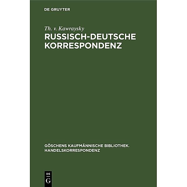 Russisch-Deutsche Korrespondenz, Th. v. Kawraysky