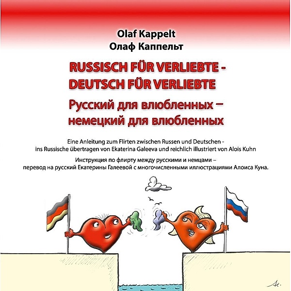 Russisch für Verliebte - Deutsch für Verliebte, Olaf Kappelt