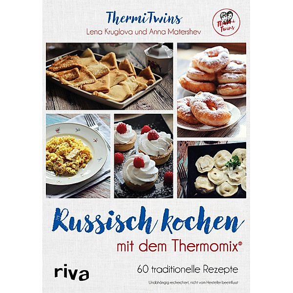 Russisch kochen mit dem Thermomix®, Anna Matershev, Lena Kruglova
