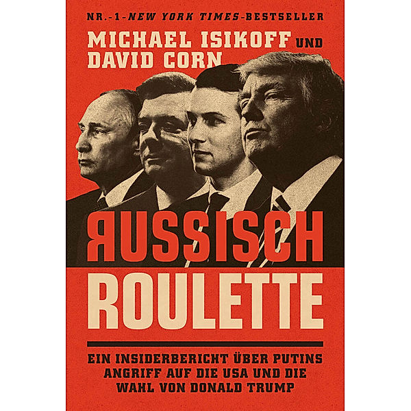 Russisch Roulette, Michael Isikoff, David Corn