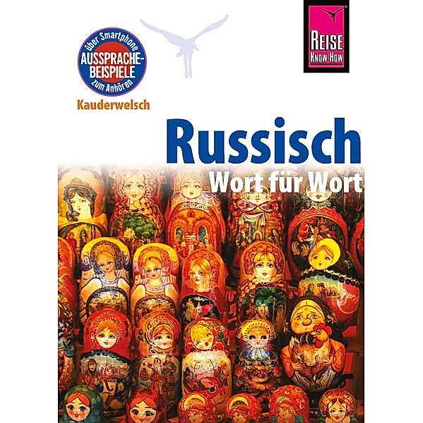 Russisch - Wort für Wort / Kauderwelsch Bd.7, Elke Becker