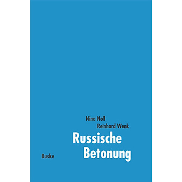 Russische Betonung, Nina Noll, Reinhard Wenk