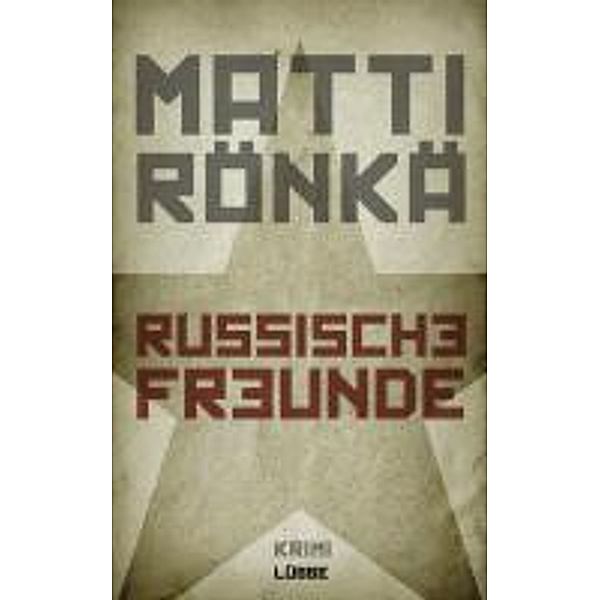 Russische Freunde, Matti Rönkä