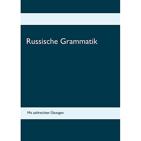 Russische Grammatik, Ekaterina Koneva