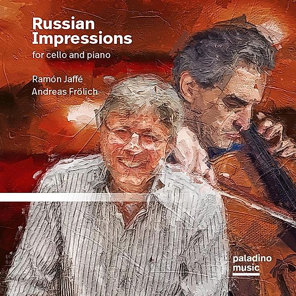 Russische Impressionen-Werke Für Cello & Klavier, Ramón Jaffé, Andres Frölich