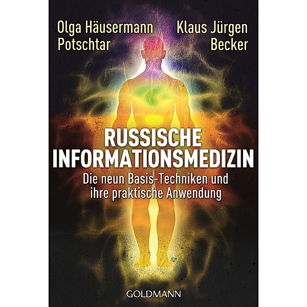 Russische Informationsmedizin, Olga Häusermann Potschtar, Klaus Jürgen Becker