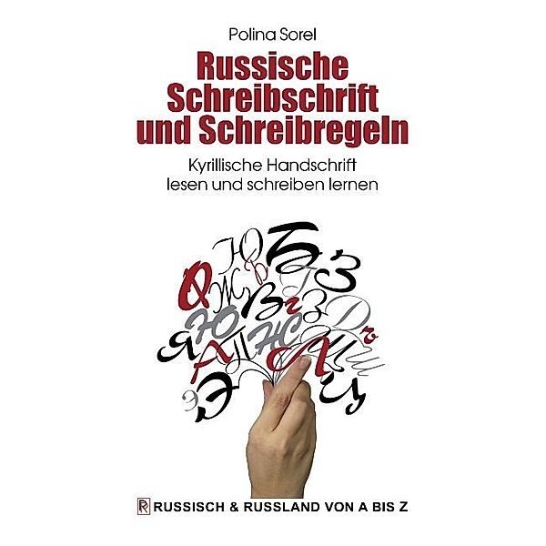 Russische Schreibschrift und Schreibregeln, Polina Sorel