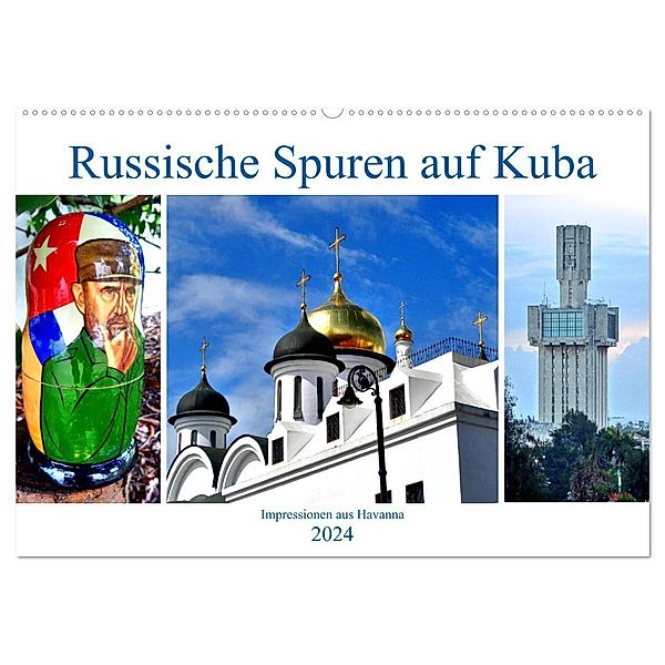 Russische Spuren auf Kuba - Impressionen aus Havanna (Wandkalender 2024 DIN A2 quer), CALVENDO Monatskalender, Henning von Löwis of Menar