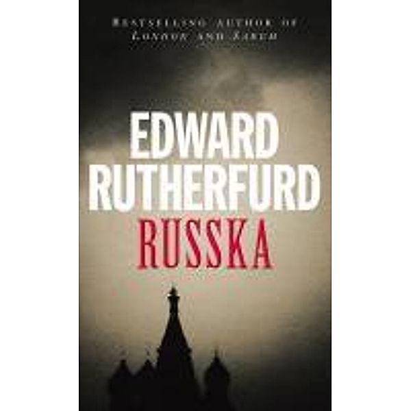 Russka, Edward Rutherfurd