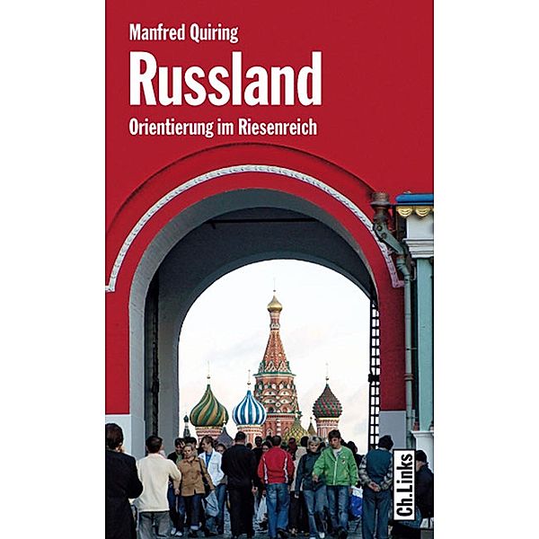 Russland / Ch. Links Verlag, Manfred Quiring