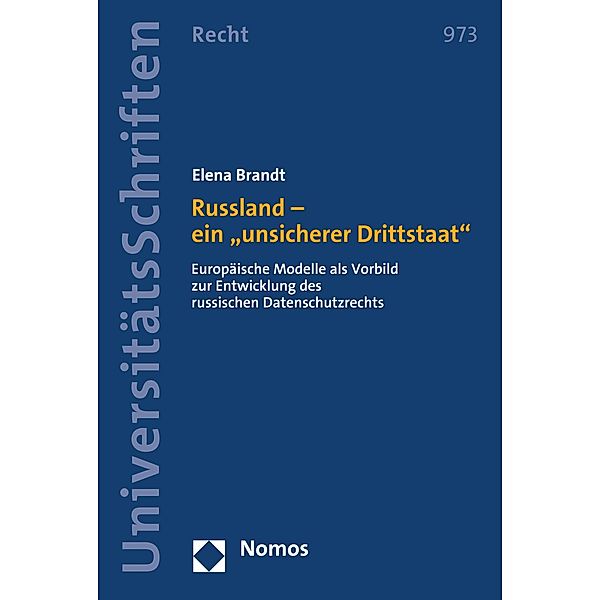 Russland - ein unsicherer Drittstaat? / Nomos Universitätsschriften - Recht Bd.973, Elena Brandt