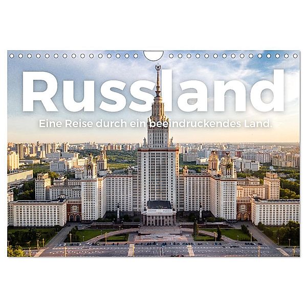 Russland - Eine Reise durch ein beeindruckendes Land. (Wandkalender 2024 DIN A4 quer), CALVENDO Monatskalender, M. Scott
