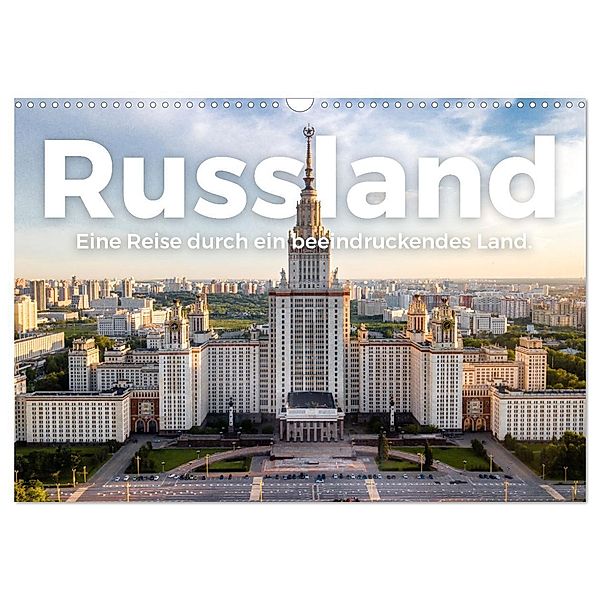 Russland - Eine Reise durch ein beeindruckendes Land. (Wandkalender 2024 DIN A3 quer), CALVENDO Monatskalender, M. Scott