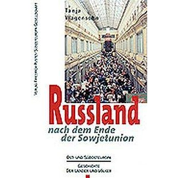 Russland nach dem Ende der Sowjetunion, Tanja Wagensohn