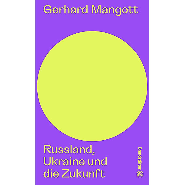 Russland, Ukraine und die Zukunft, Gerhard Mangott
