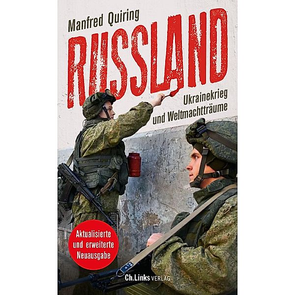 Russland - Ukrainekrieg und Weltmachtträume, Manfred Quiring