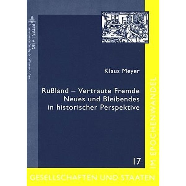 Rußland - Vertraute Fremde, Klaus Meyer