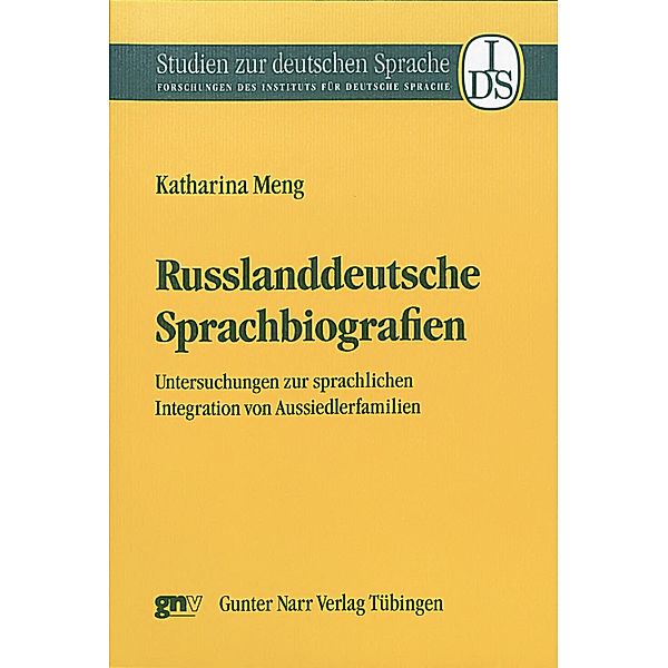 Russlanddeutsche Sprachbiografien / Studien zur deutschen Sprache Bd.21, Katharina Meng