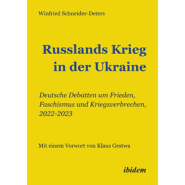 Russlands Krieg in der Ukraine, Winfried Schneider-Deters