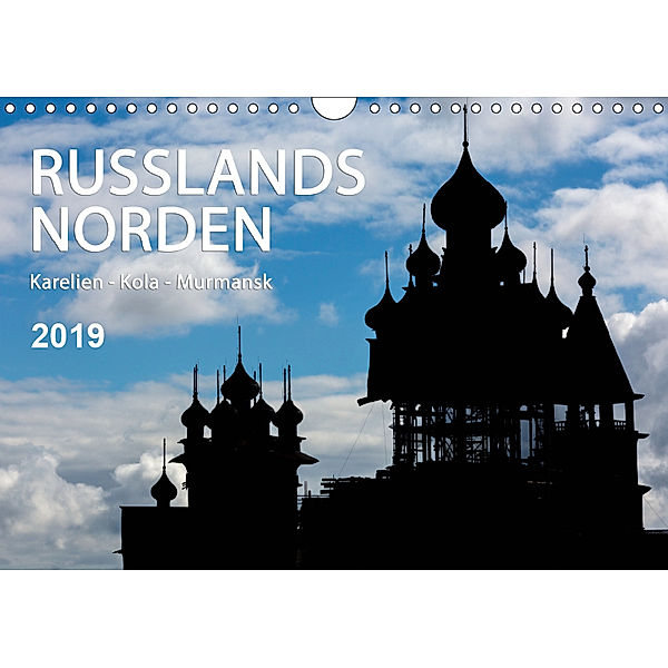 Russlands Norden 2019 (Wandkalender 2019 DIN A4 quer), www.sojombo.de