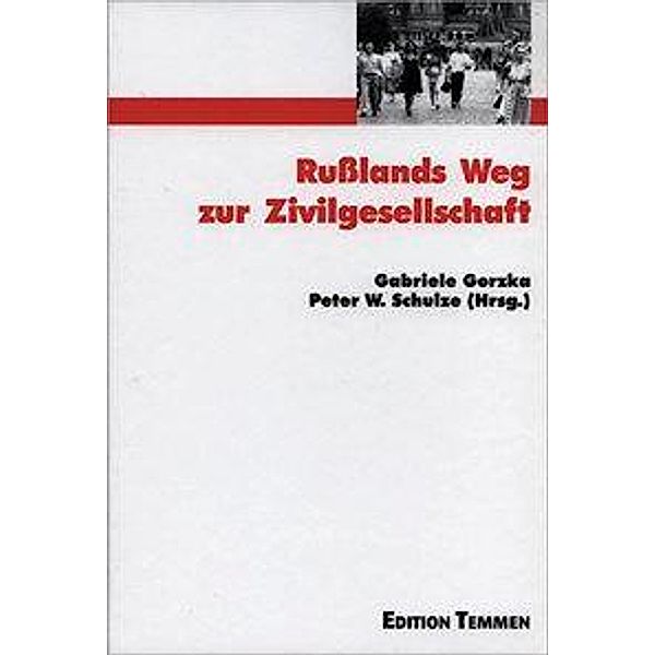 Rußlands Weg zur Zivilgesellschaft