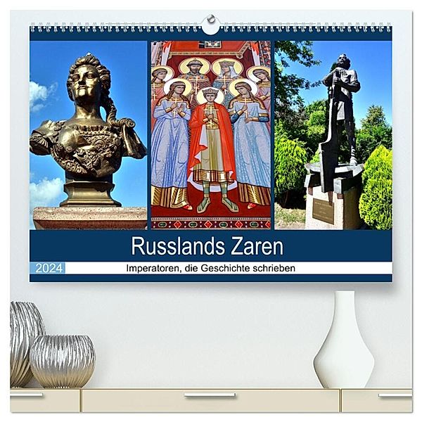 Russlands Zaren - Imperatoren, die Geschichte schrieben (hochwertiger Premium Wandkalender 2024 DIN A2 quer), Kunstdruck in Hochglanz, Henning von Löwis of Menar